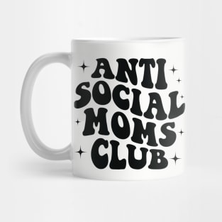 ANTI SOCIAL MOMS CLUB Mug